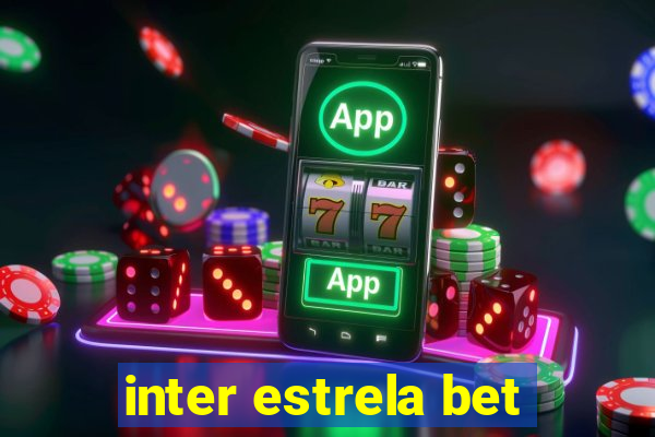 inter estrela bet